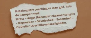 metakognitiv terapi er godt mod Metakognitiv Terapi og stresscoaching